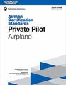 Private Pilot Airman Certification Standards  Airplane FAASACS6B for Airplane Single and MultiEngine Land and Sea