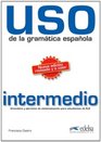 Uso gramatica intermedio Ed 2010  Libro