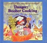 Danger; Boober Cooking or Boober Fraggle's Celery Souffle