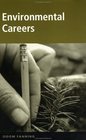 Opportunities in Environmental Careers Revised Edition