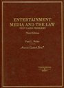 Entertainment Media And the Law Text Cases And Problems