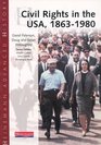 Heinemann Advanced History Civil Rights in the USA 18631980