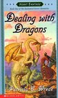 Dealing With Dragons  (Enchanted Forest, Bk 1)
