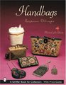 Handbags (Schiffer Reference Book for Collectors)