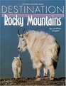 Destination: Rocky Mountains (Destination)