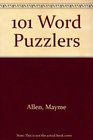 101 Word Puzzlers Exciting New Challenges for Puzzle Enthusiasts