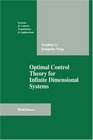 Optimal Control Theory for Infinite Dimensional Systems