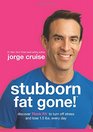Stubborn Fat Gone Discover Think Fit to Turn Off Stress and Lose 15 lbs Every Day
