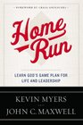 Home Run Learn God's Game Plan for Life and Leadership