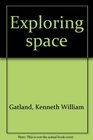 Exploring space