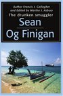 Sean Og Finigan The drunken smuggler