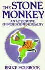 The Stone Monkey  An Alternative ChineseScientific Reality