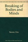 Breaking of Bodies and Minds An Illus Intro