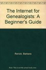 The Internet for Genealogists A Beginner's Guide