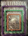 Multimedia  Law and Business Handbook A Practical Guide for Developers and Publishers