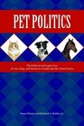 Pet Politics The Political and Legal Lives of Cats Dogs and Horses in Canada and the United States