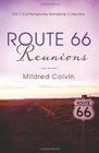 Route 66 Reunions 3in1 Contemporary Romance Collection