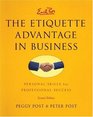 The Etiquette Advantage in Business Intl: Personal Skills for Professional Success