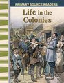 Life in the Colonies Early America