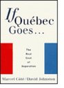 If Quebec Goes the Real Cost of Separation
