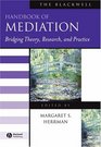 The Blackwell Handbook of Mediation: Bridging Theory, Research, and Practice (Blackwell Handbooks in Management)