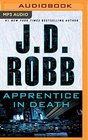 Apprentice in Death (In Death Series)