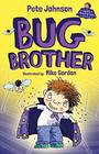 Bug Brother