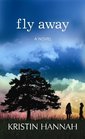 Fly Away (Firefly Lane, Bk 2) (Large Print)