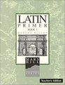 Latin Primer 1 Teacher's Edition