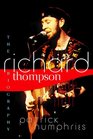 Richard Thompson The Biography