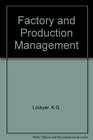 Factory and Production Management