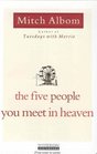 The Five People You Meet in Heaven (Audio CD) (Unabridged)