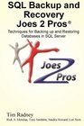 SQL Backup and Recovery Joes 2 Pros Techniques for Backing up and Restoring Databases in SQL Server