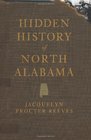 Hidden History of North Alabama