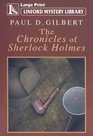 The Chronicles of Sherlock Holmes (Linford Mystery Library)