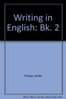 Writing in English Bk 2