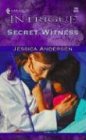 Secret Witness (Boston General, Bk 2) (Harlequin Intrigue, No 762)