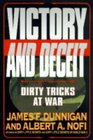 Victory and deceit Dirty tricks at war
