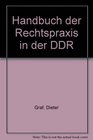Handbuch der Rechtspraxis in der DDR