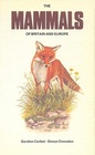 The Mammals of Britain and Europe