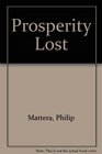 Prosperity Lost