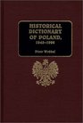 Historical Dictionary of Poland 19451996