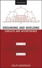 Grounding and Shielding Circuits and Interference
