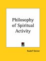 Philosophy of Spiritual Activity