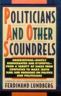 Politicians and Other Scoundrels