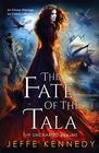 The Fate of the Tala The Uncharted Realms Book 5