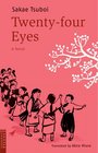 Twenty-four Eyes (Tuttle Classics of Japanese Literature)