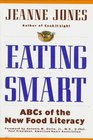 Eating Smart ABCs of the New Food Literacy
