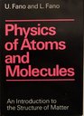 Physics of Atoms and Molecules An Introduction to the Structure of Matter