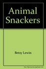 Animal snackers